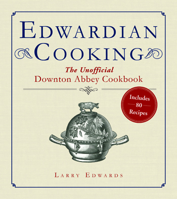 Edwardian Cooking 9781628723168 350.jpg